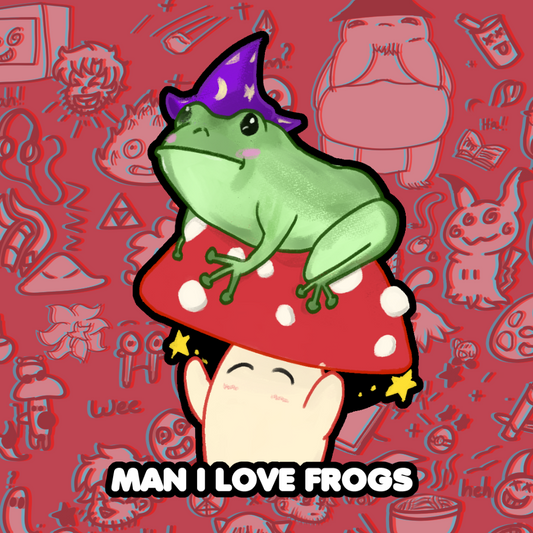 Man I Love Frogs Sticker